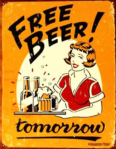 Free beer tomorrow