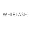 Whiplash Whiplash