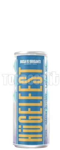 Busa Dei Briganti Hugelfest Lattina 33Cl